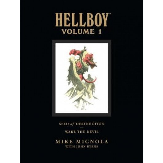 Hellboy Volume 1: Seed of Destruction, Mike Mignola, John Byrne